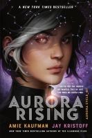 Book cover of Aurora Rising by Amie Kaufman