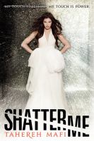 Teen Review: Shatter Me