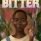 Book Cover of Bitter by Akwaeke Emezi