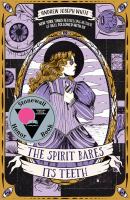 Cover of The Spirit Bares Its Teeth featuring an illustration of a girl with white skin and long blond hair clutching her chest and wearing a Victorian style purple dress.