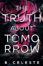 Cover of the truth about tomorrow featuring pink roses, music notes, piano keys, the back of a blonde girl's head, and the title written in large text.